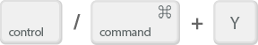 CTRL/CMD + Y